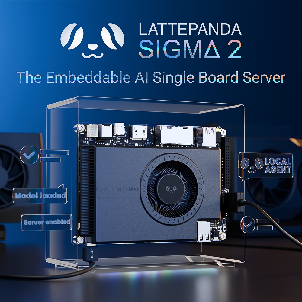 上海智位机器人发布 LattePanda Sigma 2:可嵌入的 AI 单板服务器